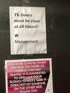 The door must be closed at all times.